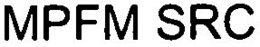 MPFM SRC trademark