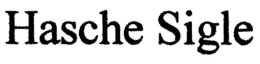 HASCHE SIGLE trademark