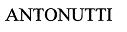 ANTONUTTI trademark