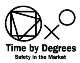 TIME BY DEGREES SAFETY IN THE MARKET trademark