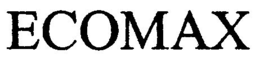 ECOMAX trademark