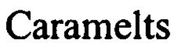 CARAMELTS trademark