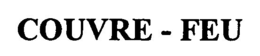 COUVRE-FEU trademark