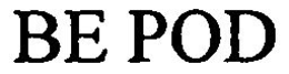BE POD trademark