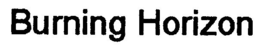 BURNING HORIZON trademark