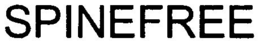 SPINEFREE trademark
