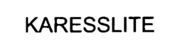 KARESSLITE trademark