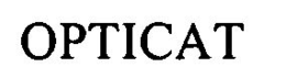 OPTICAT trademark