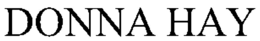 DONNA HAY trademark
