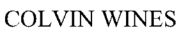 COLVIN WINES trademark
