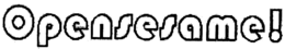 OPENSESAME! trademark