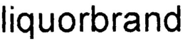 LIQUORBRAND trademark
