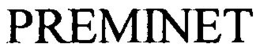 PREMINET trademark