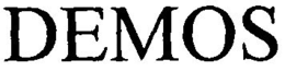 DEMOS trademark
