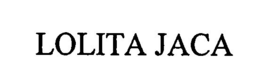 LOLITA JACA trademark