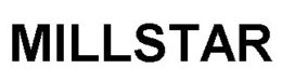MILLSTAR trademark