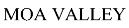 MOA VALLEY trademark
