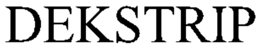 DEKSTRIP trademark