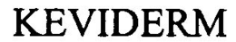 KEVIDERM trademark