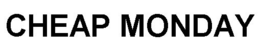 CHEAP MONDAY trademark