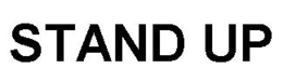 STAND UP trademark