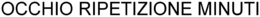 OCCHIO RIPETIZIONE MINUTI trademark
