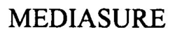 MEDIASURE trademark
