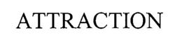 ATTRACTION trademark