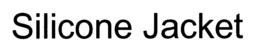SILICONE JACKET trademark