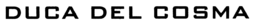 DUCA DEL COSMA trademark