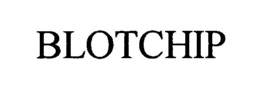 BLOTCHIP trademark