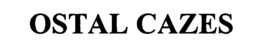 OSTAL CAZES trademark