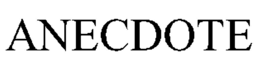 ANECDOTE trademark