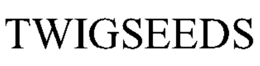 TWIGSEEDS trademark