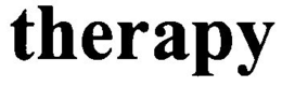 THERAPY trademark