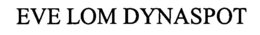 EVE LOM DYNASPOT trademark
