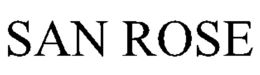 SAN ROSE trademark