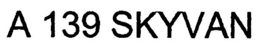 A 139 SKYVAN trademark