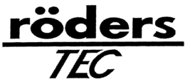RÖDERS TEC trademark