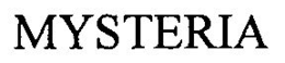 MYSTERIA trademark