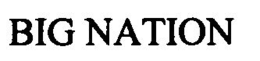 BIG NATION trademark