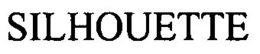 SILHOUETTE trademark