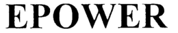 EPOWER trademark