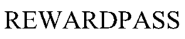 REWARDPASS trademark