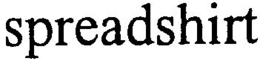 SPREADSHIRT trademark