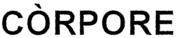 CÒRPORE trademark