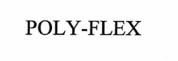 POLY-FLEX trademark