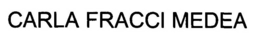 CARLA FRACCI MEDEA trademark