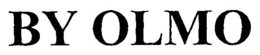 BY OLMO trademark