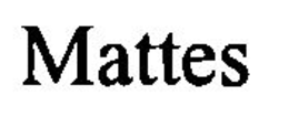 MATTES trademark